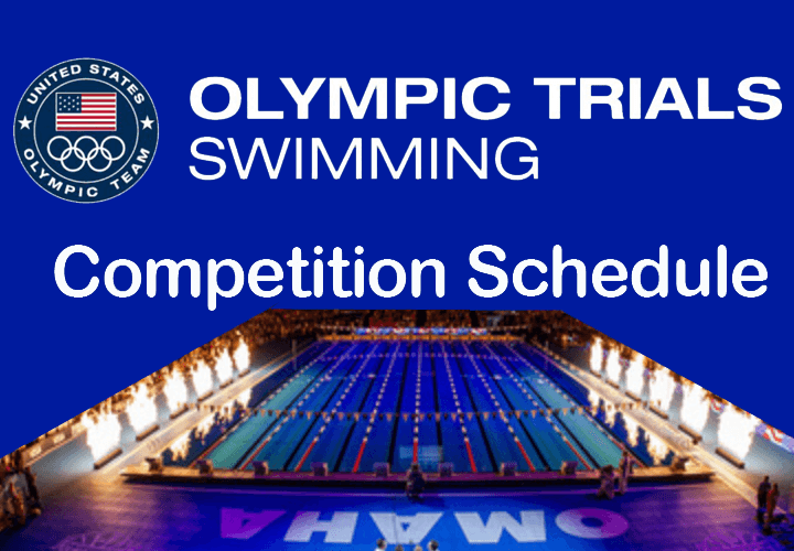 USA Swimming Olympic Trials Schedule Swimming World News